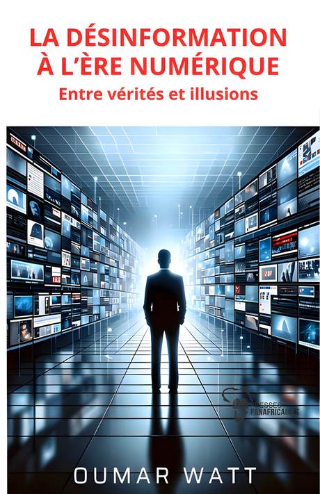 Couverture du livre La désinformation à l'ère numérique, d'Oumar Watt